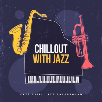 Cafe Chill Jazz Background Vocal Daytime