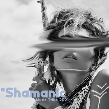 Shamanic Drumming World - Shamanic Music Tribe - Tribal House Music, Healing & Drumming Emotional Songs