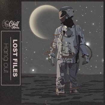 Lost Files feat. Chill Moon Music Hang out