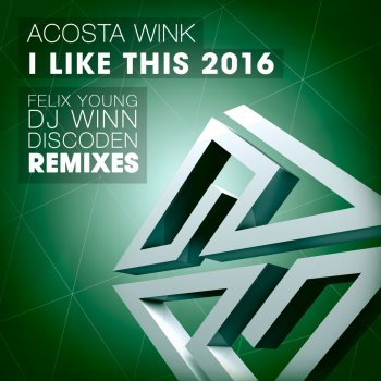 Исполнитель Acosta Wink, альбом I Like This 2016