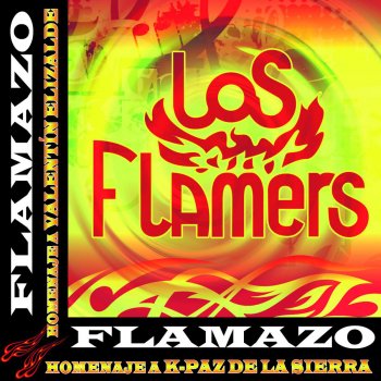 Los Flamers Flamazo Valentín Elizalde