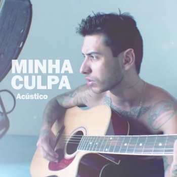 Tubaína Minha Culpa - Acústico