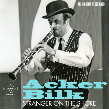 Acker Bilk Gotta See My Baby Tonight