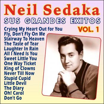 Neil Sedaka Fly, Don't Fly on Me