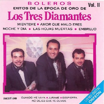 Los Tres Diamantes Amor Mio