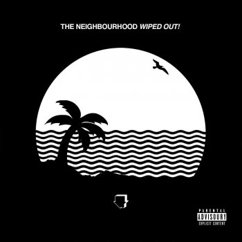 The Neighbourhood R.I.P. 2 My Youth