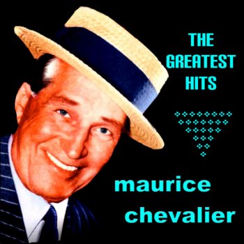 Maurice Chevalier Just In TIme