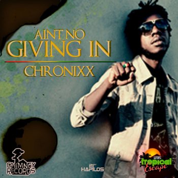 Chronixx Ain't No Giving In