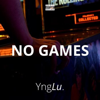 YngLu. No Games