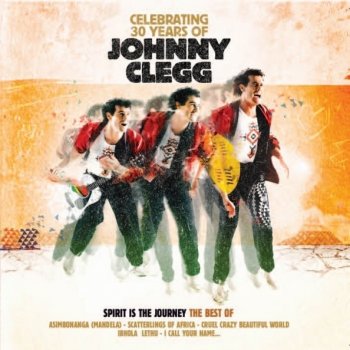 Johnny Clegg Inevitable consequence of progress