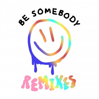Dillon Francis feat. Evie Irie Be Somebody (with Evie Irie) - Dillon Francis VIP Remix