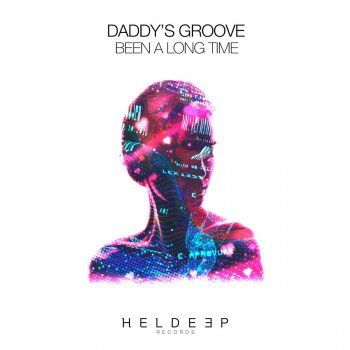 Daddy's Groove Been a Long Time