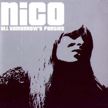 Nico All Tomorrow's Parties (Extended Jam)