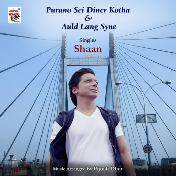 Shaan Purano Sei Diner Kotha / Auld Lang Syne