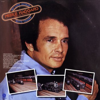 Merle Haggard & The Strangers The Silver Ghost