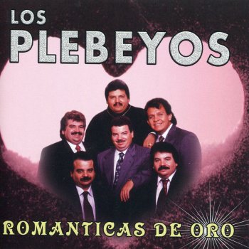 Los Plebeyos Tonto Corazón