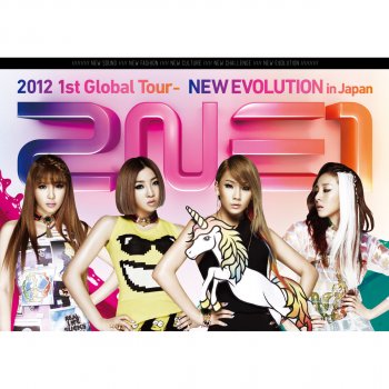 2NE1 IT HURTS - 2012 NEW EVOLUTION in Japan ver.