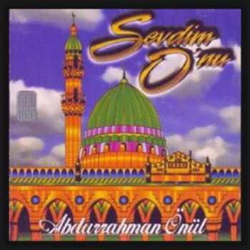 Abdurrahman Önül Bir Sultanı