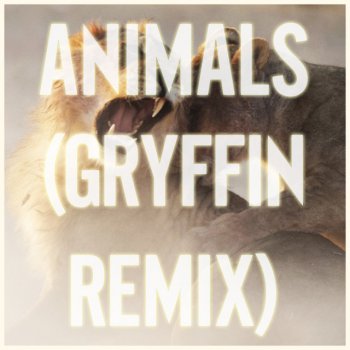 Maroon 5 feat. Gryffin Animals - Gryffin Remix