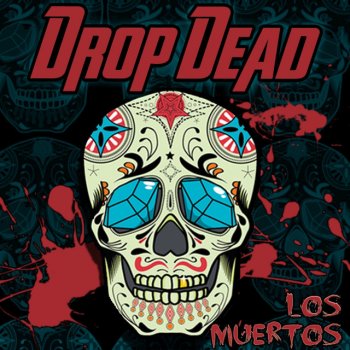 Dropdead los Muertos - Original Mix
