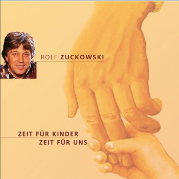 Rolf Zuckowski So wollt' ich doch nie sein