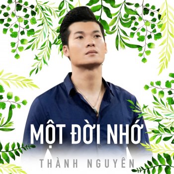 Thanh Nguyen Mười năm tình cũ