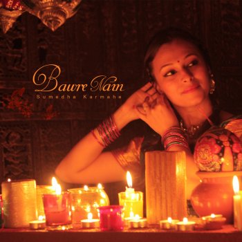 Sumedha Karmahe Bawre Nain