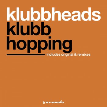 Klubbheads Klubbhopping (2014 Radio Edit)