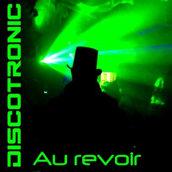 Discotronic Au revoir