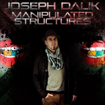 Joseph Dalik Manipulated Structures