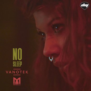 Vanotek feat. Minelli No Sleep
