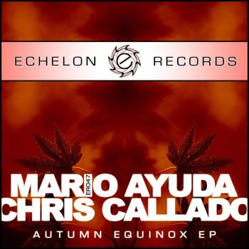 Исполнитель Mario Ayuda feat. Chris Callado, альбом Autumn Equinox - EP