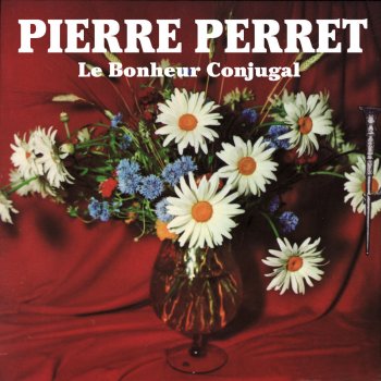 Pierre Perret Si j't'envoie des fraises