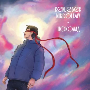 Kenjebek Nurdolday Шоколад