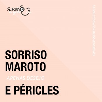 Sorriso Maroto Apenas Desejo (Ao Vivo)