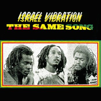 Israel Vibration Licks And Kicks