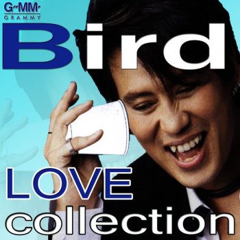 Bird Thongchai ก้อนหินกับนาฬิกา_Gaun Hin Gub Nah Li Gah