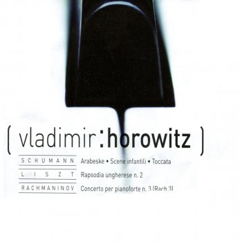 Robert Schumann feat. Vladimir Horowitz Kinderszenen, Op. 15: No. 10 in G-Sharp Minor, Fast zu ernst