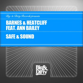 Исполнитель Barnes & Heatcliff feat. Ann Bailey, альбом Safe & Sound