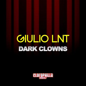 Giulio Lnt Dark Clowns - Damolh33 Remix