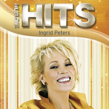 Ingrid Peters Solang aus Liebe