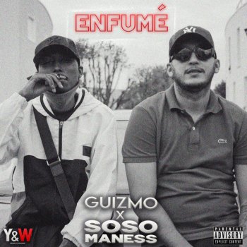 Guizmo feat. Soso Maness Enfumé