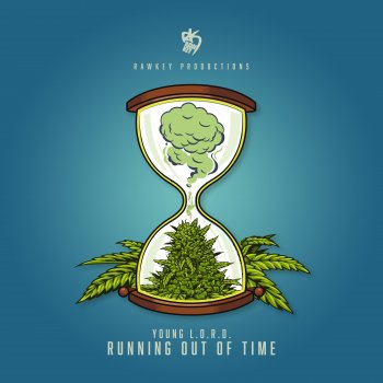 Young L.O.R.D. Running Out Of Time
