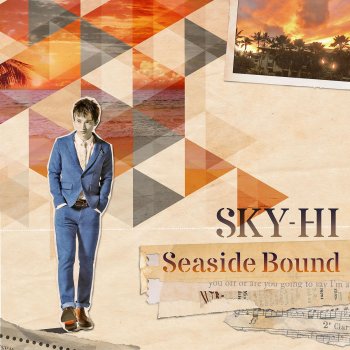 SKY-HI Seaside Bound(Acappella)