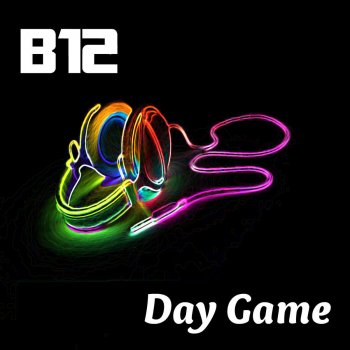 B12 Light and Dark - Original Mix