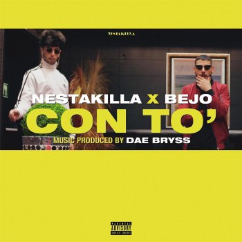 Nestakilla feat. Bejo Con To'