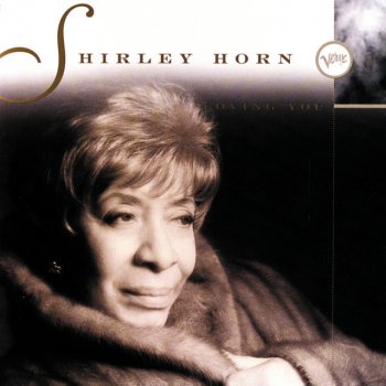 Shirley Horn In The Dark