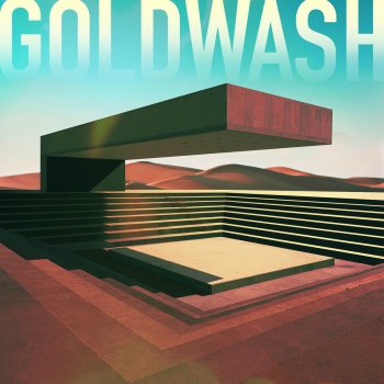 Goldwash But U Won't