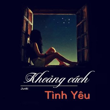 Junki Khoảng Cách Tình Yêu