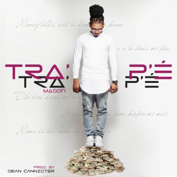 Mason Tra'p'é
